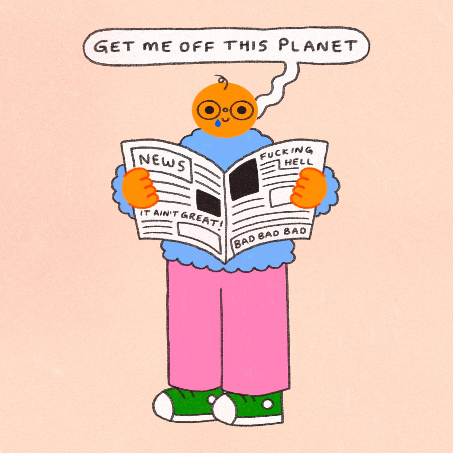 Get Me Off This Planet Art Print