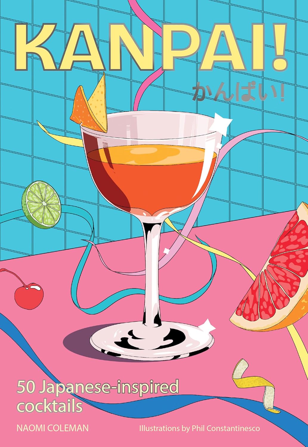 Kanpai: 50 Japanese Inspired Cocktails