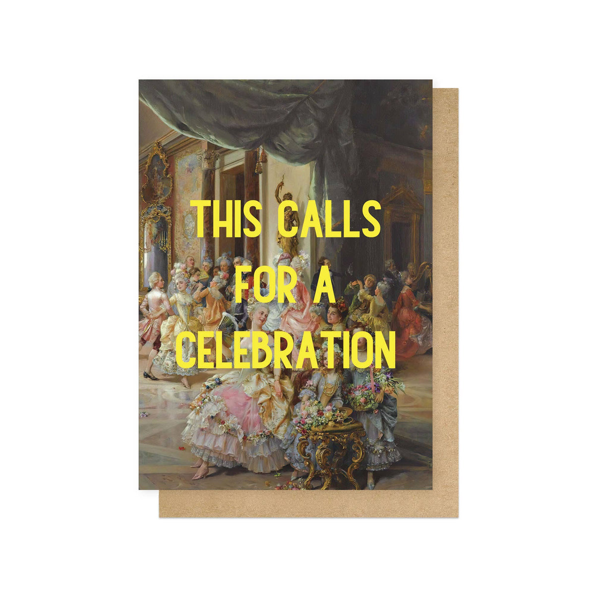 This Calls For a Celebration Greetings Card