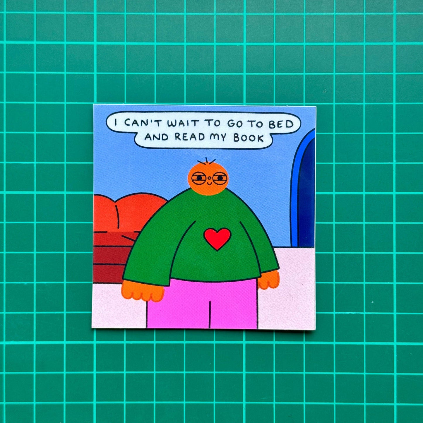 I Can't Wait To Go To Bed And Read My Book Sticker