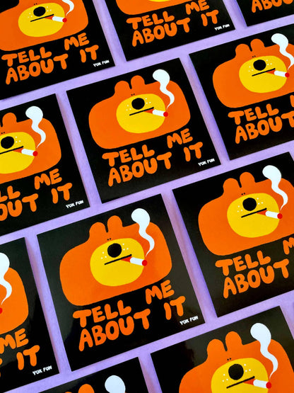 Tell Me About It Bear Eco Vinyl Sticker