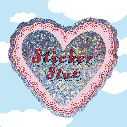 Sticker Slut Die Cut Vinyl Sticker