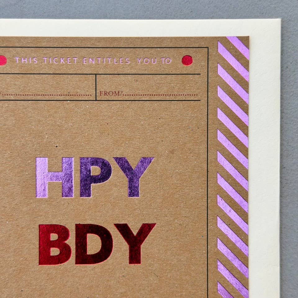 Birthday Ticket Foiled Greetings Card