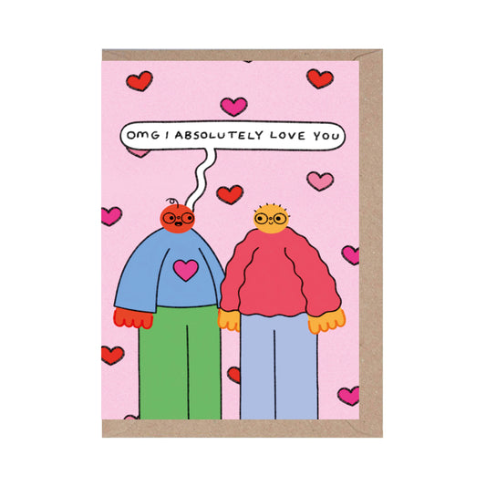Omg I Absolutely Love You Valentine's Card