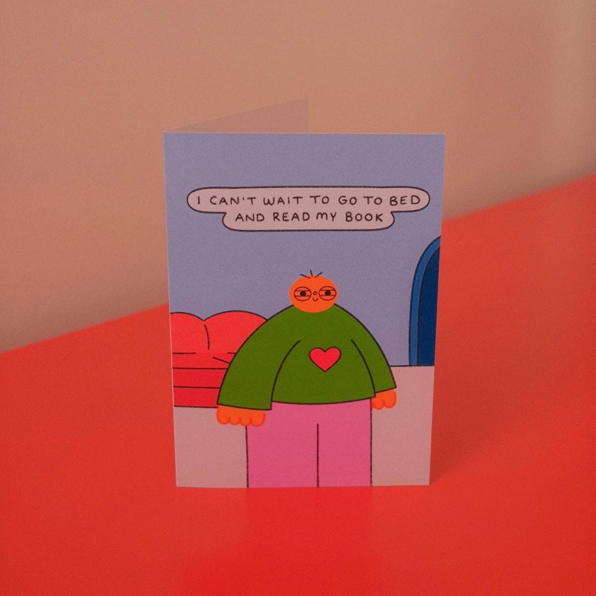 I Can't Wait To Go To Bed And Read My Book Greetings Card