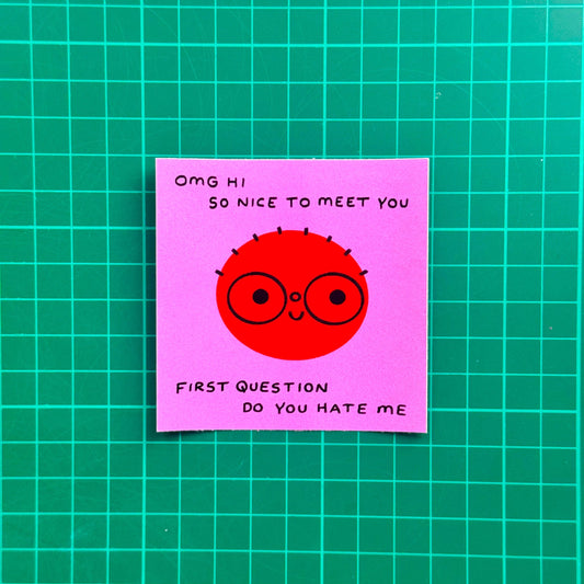 Omg Hi So Nice To Meet You Sticker