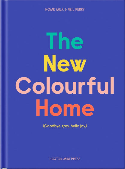 The New Colourful Home