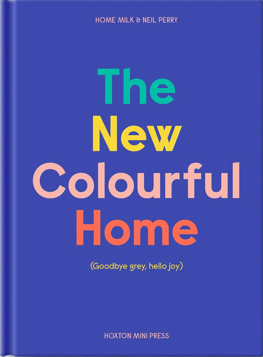 The New Colourful Home