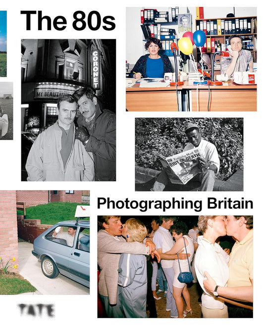 The 80s: Photographing Britain