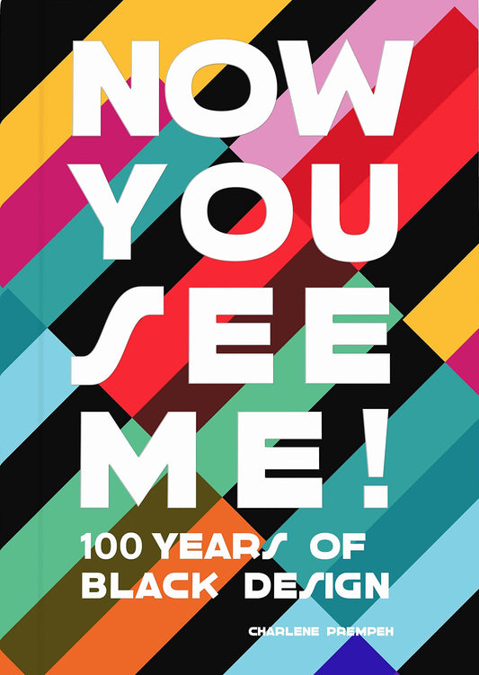 Now You See Me: 100 Years of Black Design