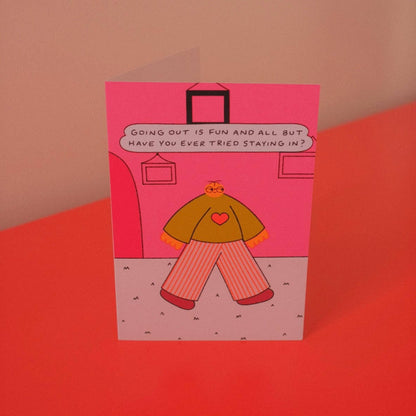 Staying In Greetings Card