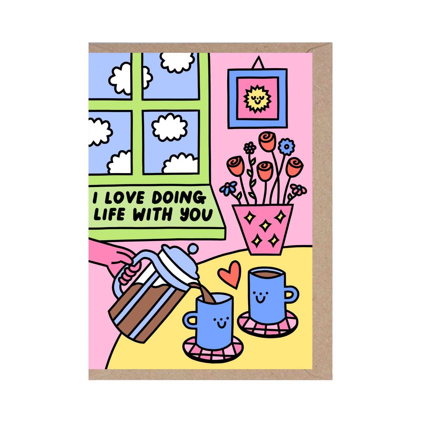 I Love Doing Life With You Greetings Card