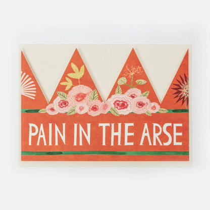 'Pain In The Arse' Party Hat Card