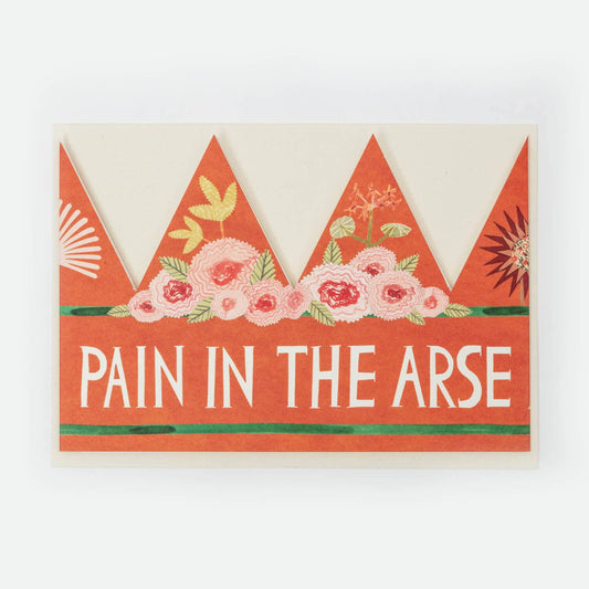 'Pain In The Arse' Party Hat Card