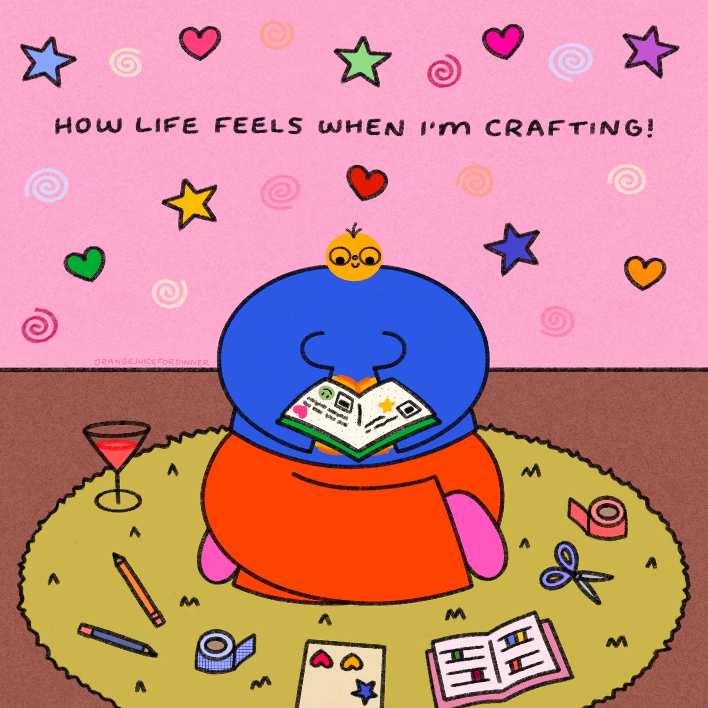How Life Feels When I’m Crafting Art Print