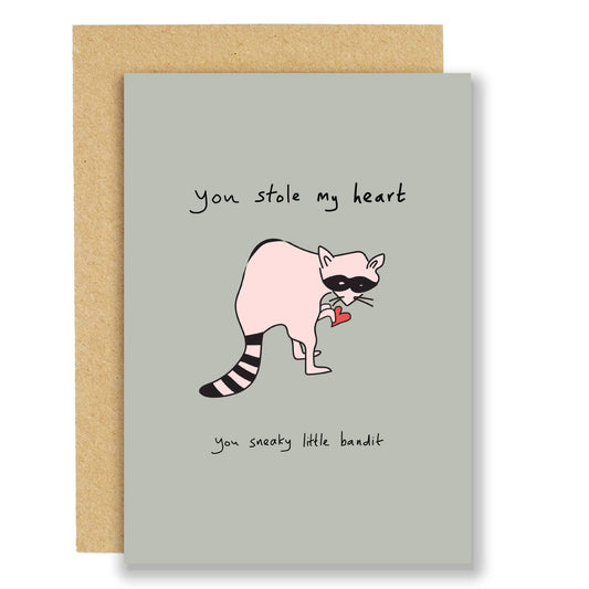 Sneaky Bandit! You Stole My Heart Greetings Card