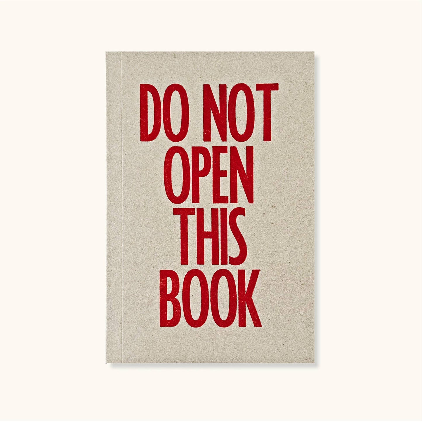 Do Not Open This Book Typography Notebook