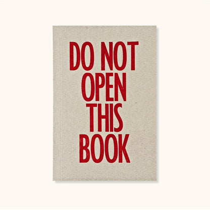 Do Not Open This Book Typography Notebook