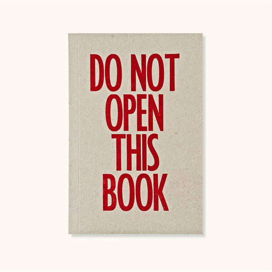 Do Not Open This Book Typography Notebook