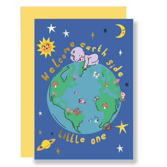 Welcome Earth Side Little One New Baby Card